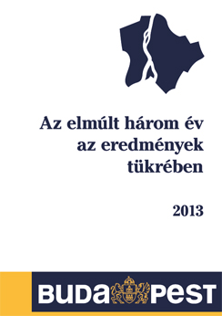 Az elmúlt három év az eredmények tükrében 2013 kiadvány